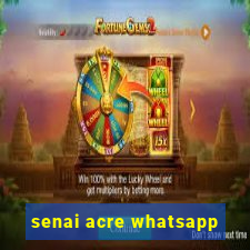 senai acre whatsapp